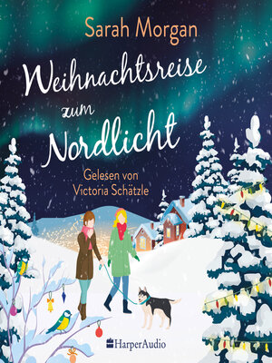cover image of Weihnachtsreise zum Nordlicht (ungekürzt)